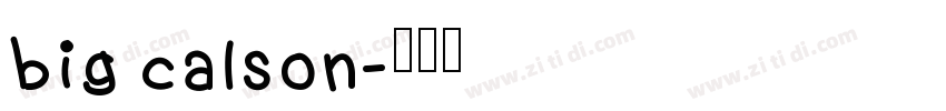 big calson字体转换